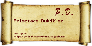 Prisztacs Dukász névjegykártya